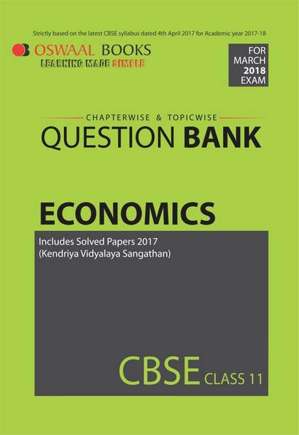 Oswaal CBSE Chapterwise/Topicwise Question Bank For Class 11 Economics(Mar.2018 Exams)