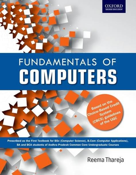 Fundamentals of Computers First Edition