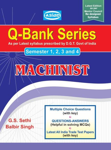 Q-Bank Series Machinist Sem 1-4 - ENGLISH ITI - Asian Publishers