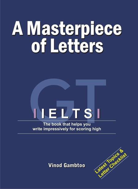 IELTS: A Masterpiece of Letters - IELTS Writing Material