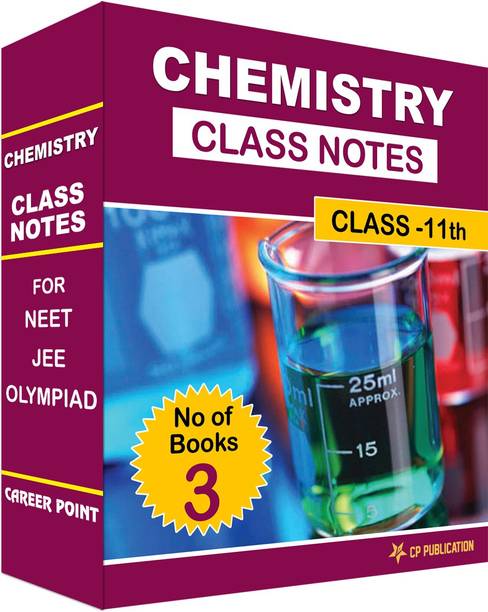 Class Notes 11th Chemistry (Set Of 3 Volumes) For NEET/JEE/Olympiad By Career Point Kota
