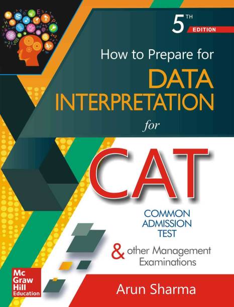 How to Prepare for Data Interpretation for Common Admission Test & Other Management Examinations Fifth Edition