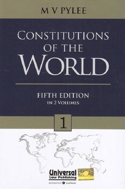 Universal's Constitutions of the World by M. V. Pylee [2 HB Vols]