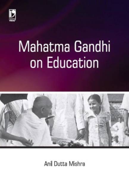 Mahatma Gandhi on Education First Edition