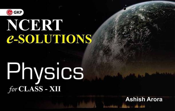 NCERT Solutions Physics Class XII 2 Edition