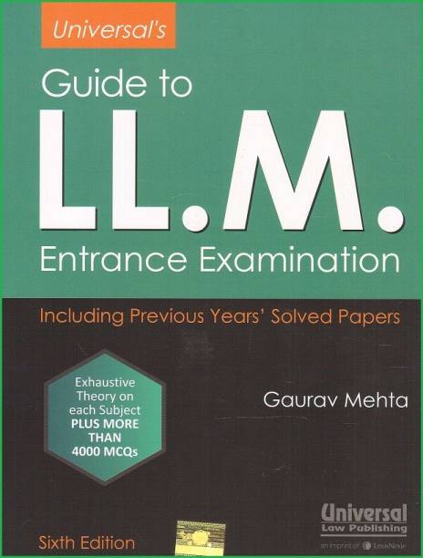 Universal's Guide to LLM Entrance Examination 2018 by Gaurav Mehta