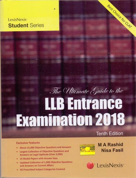 LexisNexis's The Ultimate Guide to the LLB Entrance Examination 2018 By M A Rashid & Nisa Fasil