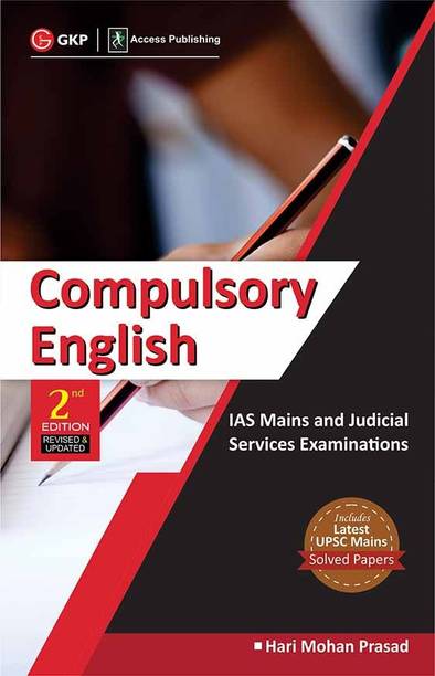 IAS Mains and Judicial Services Examination - Compulsory English  - Includes Latest UPSC Mains Solved Papers Second Edition