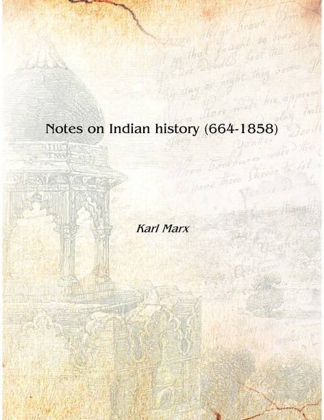 Notes on Indian history (664-1858) [Hardcover]