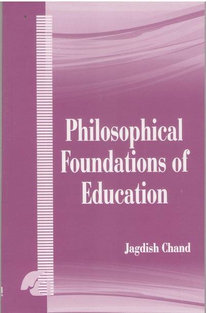 Philosophical foundation of education