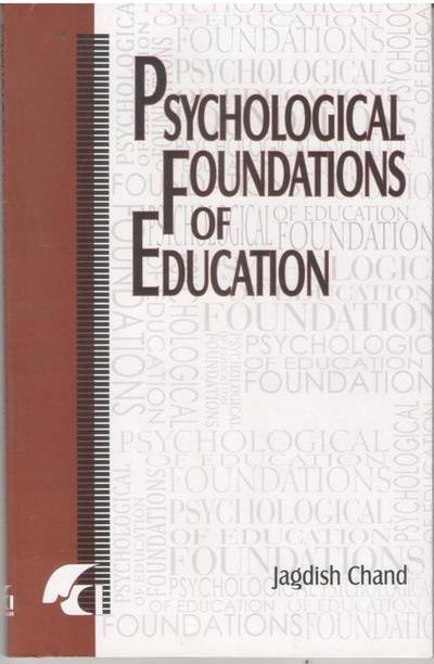 Psychological foundation of education