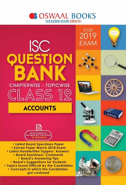 ISC Accounts Chapterwise - Topicwise Question Bank (Class 12)  - For 2019 Exam First Edition