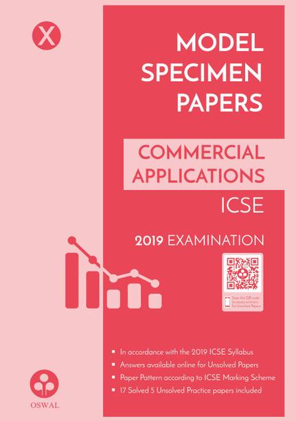 Model Specimen Papers for Commercial Applications  - ICSE Class 10 for 2019 Examination