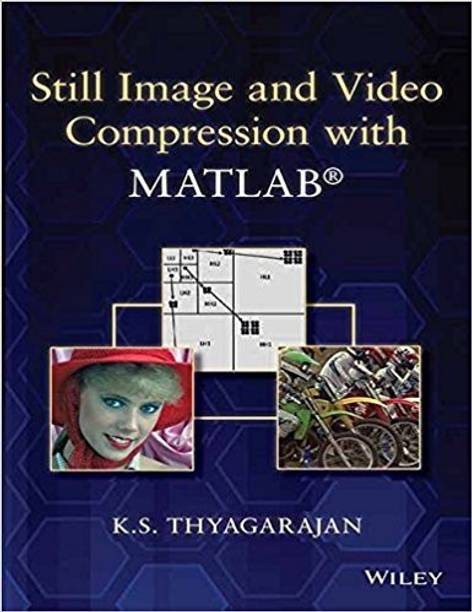 Still Image And Video Compression With Matlab