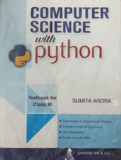 COMPUTER SCIENCE WITH PYTHON CLASS-XI
