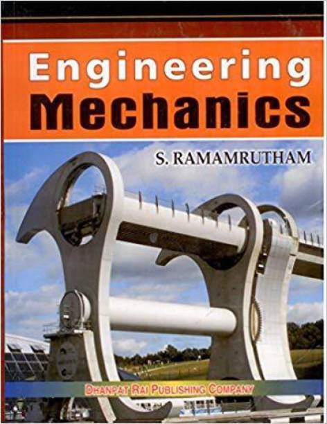 Engineering Mechanics , PB....Ramamrutham S