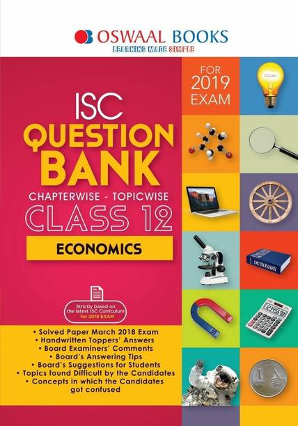 ISC Economics Chapterwise - Topicwise Question Bank (Class 12)  - For 2019 Exam