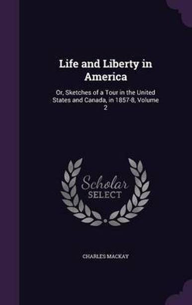 Life and Liberty in America