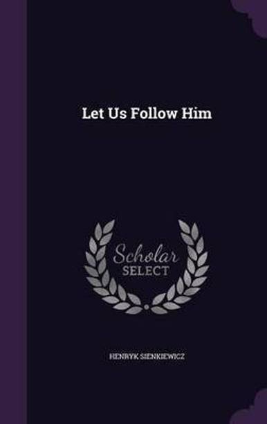 Let Us Follow Him