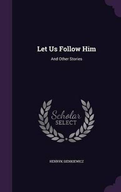 Let Us Follow Him