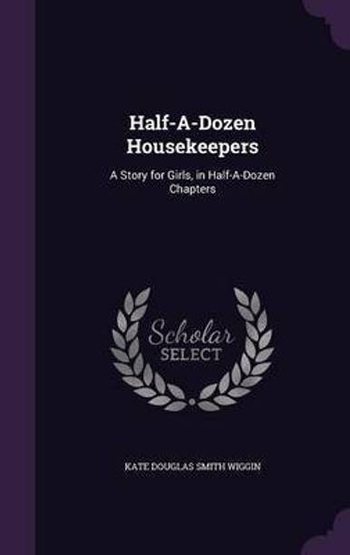 Half-A-Dozen Housekeepers