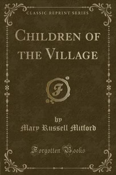 Children of the Village (Classic Reprint)