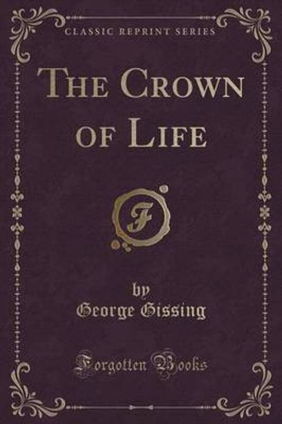 The Crown of Life (Classic Reprint)