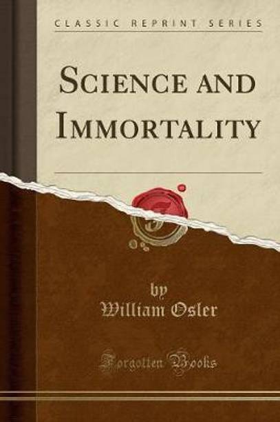 Science and Immortality (Classic Reprint)