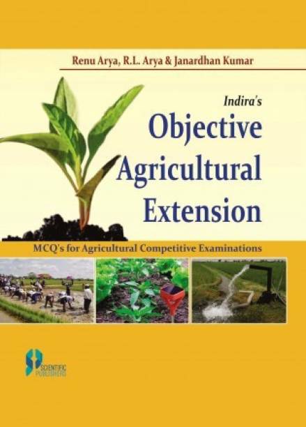 Indira's Objective Agricultural Extension : MCQs for Agricultural Competitive Examinations PB