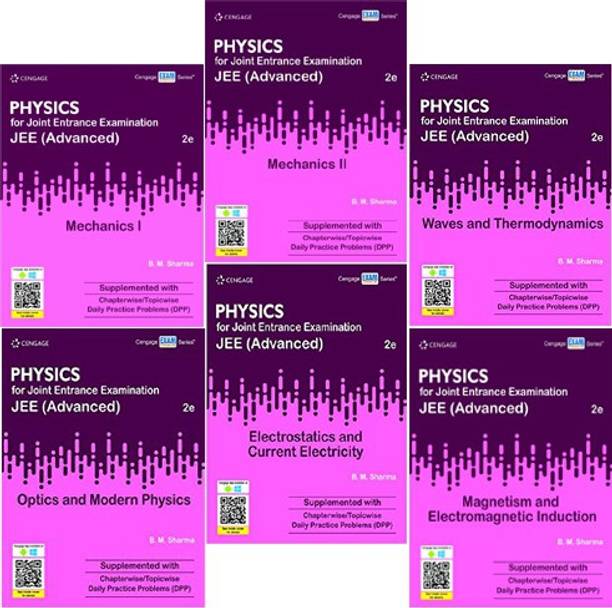 Cengage Physics For JEE ( ADVANCE ) Set Of 6 Books ( Mechanics-Vol- 1 & 2, Optics & Modern Physics, Waves & Thermodynamics, Electrostatics & Current Electricity, Magnetism & Electromagnetics Induction ) Auther B.M. SHARMA ( English Paper Back )
