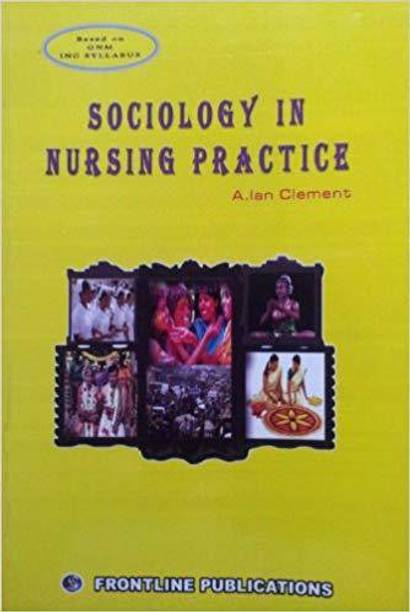 SOCIOLOGY IN NURSING PRACTICE