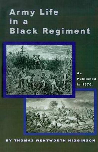 Army Life in a Black Regiment