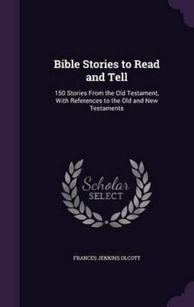 Bible Stories to Read and Tell