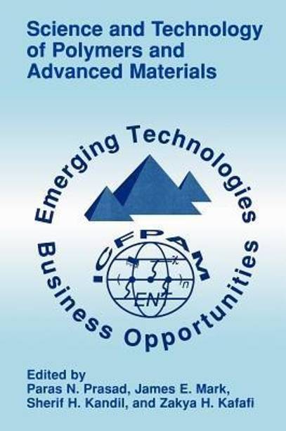 Science and Technology of Polymers and Advanced Materials 2 Edition