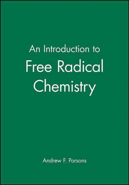 An Introduction to Free Radical Chemistry