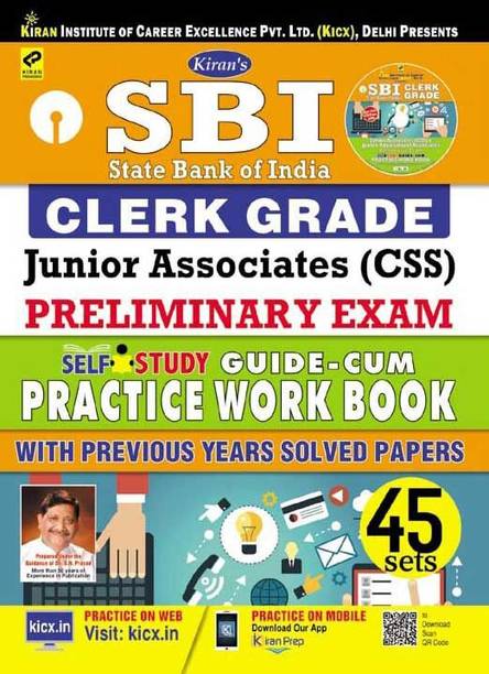 SBI Clerk Grade Junior Associates (CSS) Preliminary Exam Self Study Guide - Cum Practice Work Book - 45 Sets