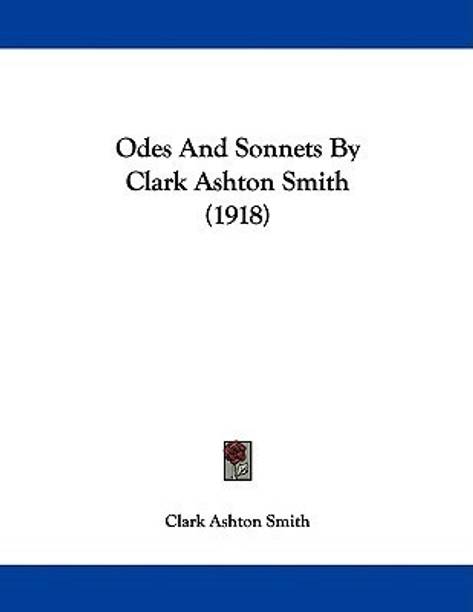Odes And Sonnets By Clark Ashton Smith (1918)