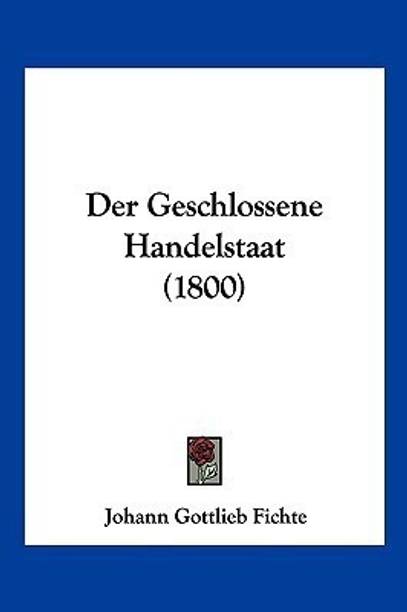 Der Geschlossene Handelstaat (1800)