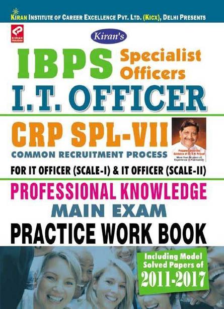 Kiran's Ibps Specialist Officer I.t. Officer Crp Spl-Vii Professional Knowledge Main Exam Practice Work Book- English