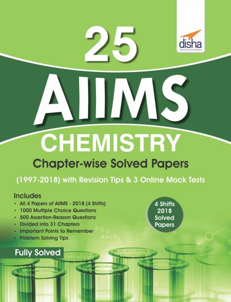25 AIIMS Chemistry Chapter-wise Solved Papers (1997-2018) with Revision Tips & 3 Online Mock Tests