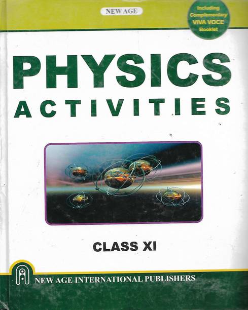 NEW AGE PUBLICATIONS PHYSICS ACTIVITIES CLASS XI