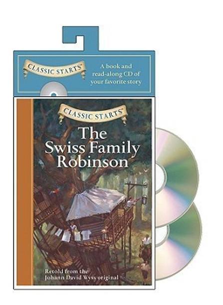 Classic Starts (R) Audio: The Swiss Family Robinson
