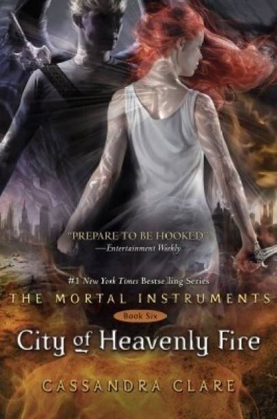 The Mortal Instruments 6: City of Heavenly Fire  - City of Heavenly Fire