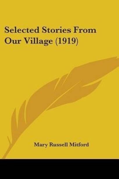 Selected Stories From Our Village (1919)