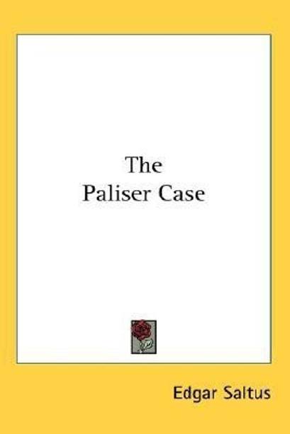 The Paliser Case