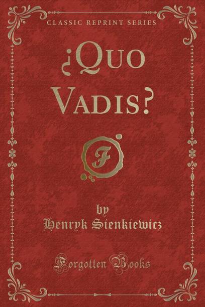 ?quo Vadis? (Classic Reprint)