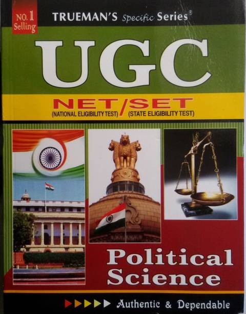 Trueman's NTA UGC NET Political Science | Covers 3800+ MCQ's with Answers & Important Solutions | For Examination June 2024 2023 Edition