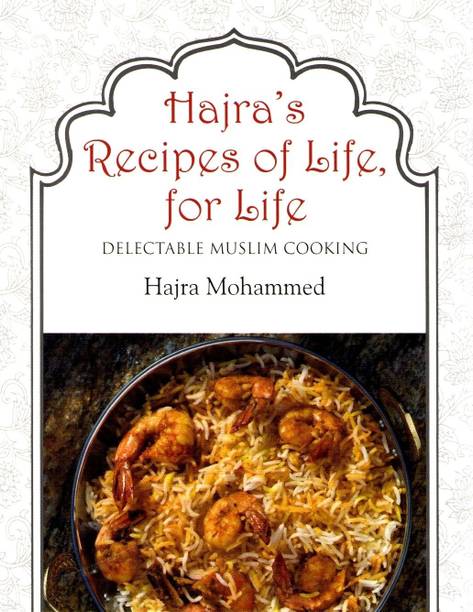 Hajra's Recipes of Life, for Life