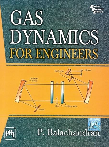Gas Dynamics For Engineers