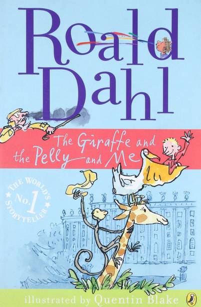 Giraffe and the Pelly and Me, The